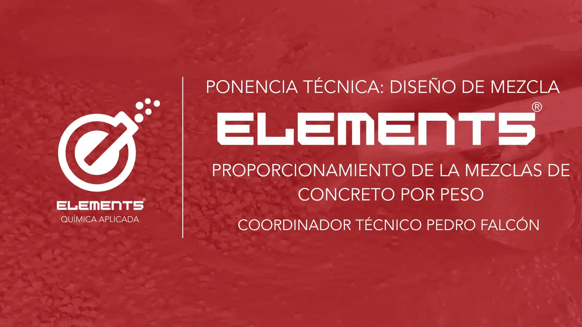 PONENCIA TÉCNICA 2.1: DISEÑO DE MEZCLA (PROPORCIONAMIENTO DE LAS MEZCLAS DE CONCRETO POR PESO)